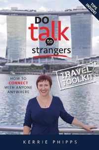 Do Talk To Strangers