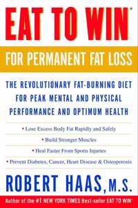 Eat to Win for Permanent Fat Loss
