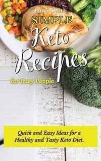 Simple Keto Recipes for Busy People