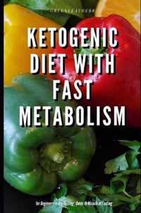 Ketogenic Diet with Fast Metabolism for Beginners + Dry Fasting