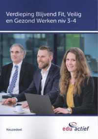 Keuzedelen  -   Keuzedeel verdieping blijvend fit, veilig en gezond werken niv 3 / 4 folio