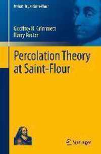 Percolation Theory at Saint-Flour