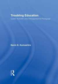 Troubling Education