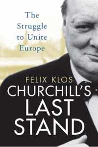 Churchill's Last Stand