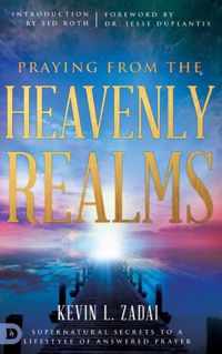 Praying from the Heavenly Realms