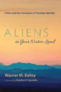 Aliens in Your Native Land