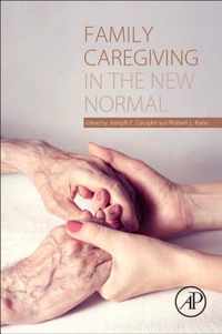 Family Caregiving in the New Normal