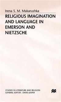 Religious Imagination and Language in Emerson and Nietzsche
