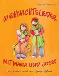 Weihnachtslieder mit Maria und Josef - 20 Lieder rund um Jesus Geburt