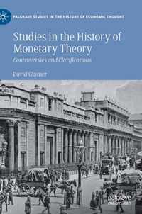 Studies in the History of Monetary Theory