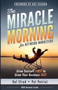 The Miracle Morning for Network Marketers