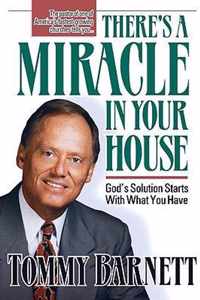There's a Miracle in Your House
