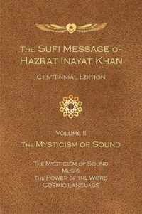 The Sufi Message of Hazrat Inayat Khan Vol. II