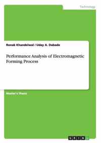 Performance Analysis of Electromagnetic Forming Process