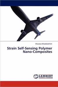 Strain Self-Sensing Polymer Nano-Composites