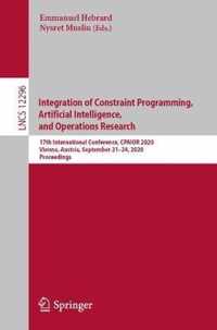Integration of Constraint Programming, Artificial Intelligence, and Operations Research: 17th International Conference, Cpaior 2020, Vienna, Austria,