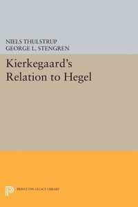 Kierkegaard`s Relation to Hegel