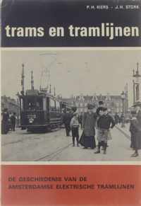 De geschiedenis van de Amsterdamse elektrische tramlijnen
