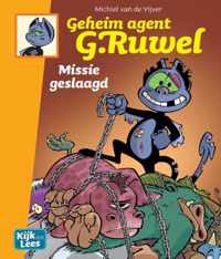 Kijk en Lees  -  Geheim agent G. Ruwel Missie geslaagd