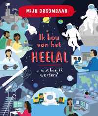 Mijn droombaan  -   Ik hou van het heelal