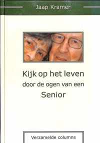 Kijk op het leven door de ogen van een senior