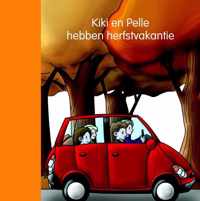 Kiki en Pelle  -   Kiki en Pelle hebben herfstvakantie