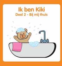 Ik ben Kiki 2 - Bij mij thuis