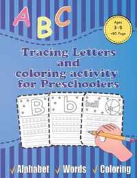 Tracing Letters and coloring activity for Preschoolers ages 3-5 80 page