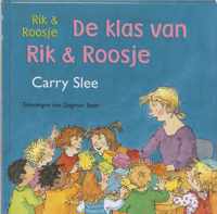 Rik & Roosje - De klas van Rik & Roosje