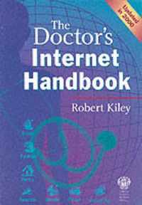The Doctor's Internet Handbook