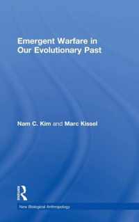 Emergent Warfare in Our Evolutionary Past