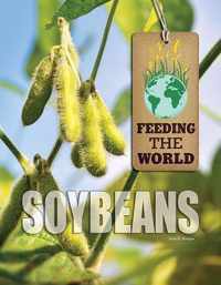 Soybeans Feeding The World