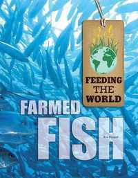 Fish Feeding The World