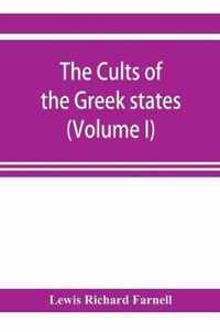 The Cults of the Greek states (Volume I)