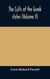 The cults of the Greek states (Volume V)