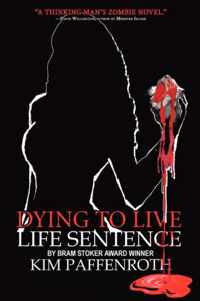 Dying to Live