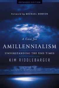 A Case for Amillennialism