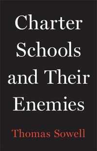 Charter Schools and Their Enemies