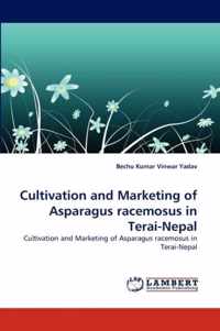 Cultivation and Marketing of Asparagus Racemosus in Terai-Nepal