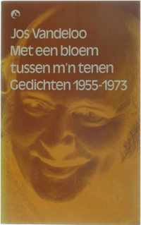 Met een bloem tussen mijn tenen - Gedichten 1955-1973