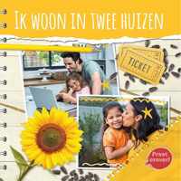 Praat erover!  -   Ik woon in twee huizen