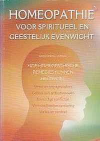 Homeopathie : Voor Spiritueel en Geestelijk Evenwicht