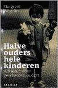 Halve ouders hele kinderen