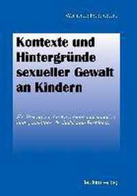 Kontexte und Hintergrunde sexueller Gewalt an Kindern