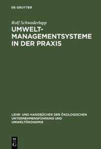 Umweltmanagementsysteme in der Praxis