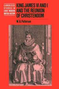 King James VI and I and the Reunion of Christendom