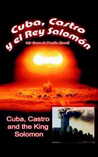 Cuba, Castro and the King Solomon