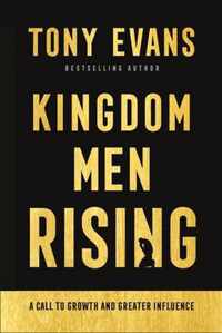 Kingdom Men Rising - A Call to Growth and Greater Influence