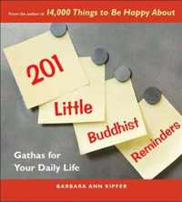 201 Little Buddhist Reminders