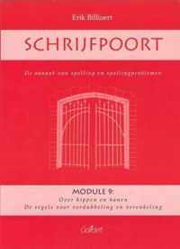 Schrijfpoort: module 9: over kippen en hanen. open en geslot